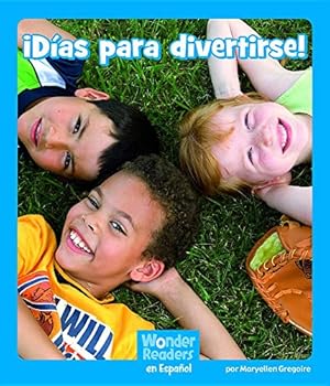 Bild des Verkufers fr  ¡  ¡D ­as para divertirse! (Wonder Readers Spanish Emergent) (Spanish Edition) by Gregoire, Maryellen [Hardcover ] zum Verkauf von booksXpress