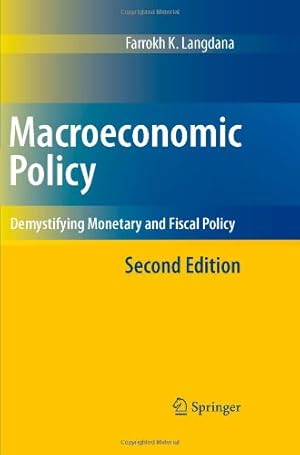 Imagen del vendedor de Macroeconomic Policy: Demystifying Monetary and Fiscal Policy by Langdana, Farrokh K. [Paperback ] a la venta por booksXpress