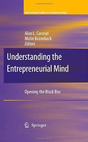 Seller image for Understanding the Entrepreneurial Mind: Opening the Black Box (International Studies in Entrepreneurship) [Hardcover ] for sale by booksXpress