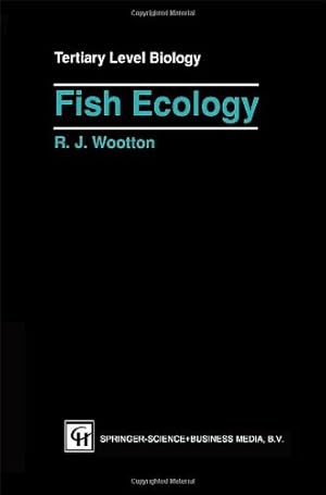 Seller image for Fish Ecology (Tertiary Level Biology) by Wootton, Robert J. [Paperback ] for sale by booksXpress