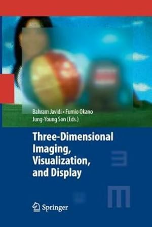 Seller image for Three-Dimensional Imaging, Visualization, and Display [Paperback ] for sale by booksXpress