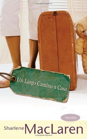 Seller image for Un largo camino a casa (Spanish Edition) by MacLaren, Sharlene [Paperback ] for sale by booksXpress