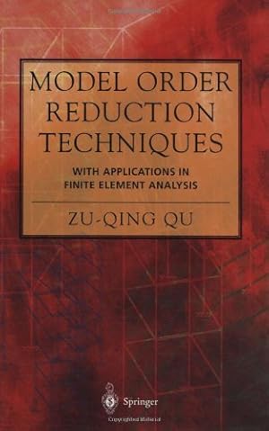 Bild des Verkufers fr Model Order Reduction Techniques with Applications in Finite Element Analysis by Qu, Zu-Qing [Hardcover ] zum Verkauf von booksXpress