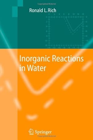 Immagine del venditore per Inorganic Reactions in Water by Rich, Ronald L. [Paperback ] venduto da booksXpress