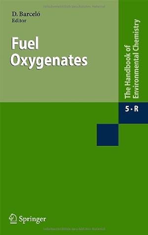 Immagine del venditore per Fuel Oxygenates (The Handbook of Environmental Chemistry) [Hardcover ] venduto da booksXpress