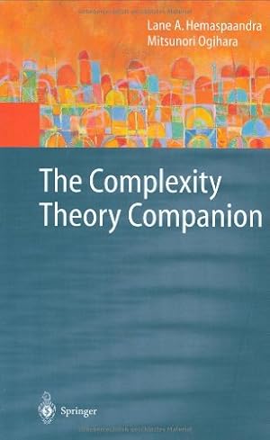 Image du vendeur pour The Complexity Theory Companion by Hemaspaandra, Lane A., Ogihara, Mitsunori [Hardcover ] mis en vente par booksXpress