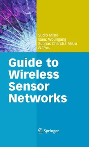 Immagine del venditore per Guide to Wireless Sensor Networks (Computer Communications and Networks) [Paperback ] venduto da booksXpress