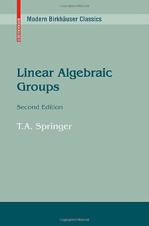 Seller image for Linear Algebraic Groups (Modern Birkh ¤user Classics) (Modern Birkhauser Classics) by Springer, T. A. [Paperback ] for sale by booksXpress