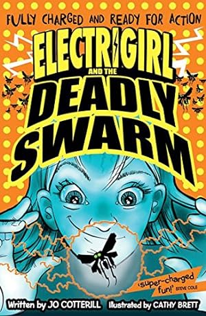 Seller image for Electrigirl and the Deadly Swarm by Cotterill, Jo [Paperback ] for sale by booksXpress