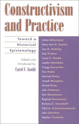 Image du vendeur pour Constructivism and Practice: Toward a Historical Epistemology [Paperback ] mis en vente par booksXpress