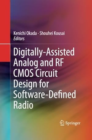 Seller image for Digitally-Assisted Analog and RF CMOS Circuit Design for Software-Defined Radio [Paperback ] for sale by booksXpress