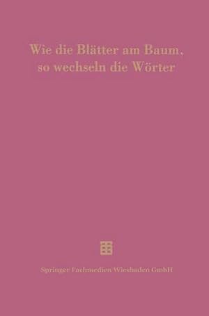 Immagine del venditore per Wie die Bl ¤tter am Baum, so wechseln die W ¶rter (German Edition) by Kr ¶mer, Dietfried [Paperback ] venduto da booksXpress
