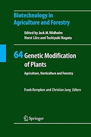 Immagine del venditore per Genetic Modification of Plants: Agriculture, Horticulture and Forestry (Biotechnology in Agriculture and Forestry) [Paperback ] venduto da booksXpress