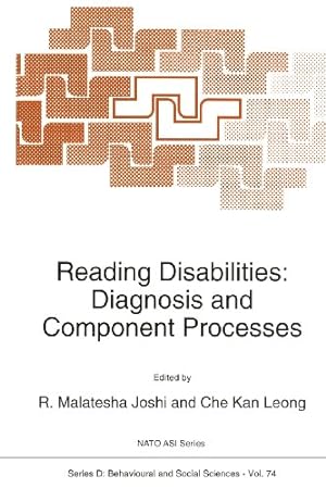 Bild des Verkufers fr Reading Disabilities: Diagnosis and Component Processes (Nato Science Series D: (74)) [Paperback ] zum Verkauf von booksXpress