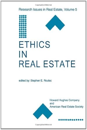 Immagine del venditore per Ethics in Real Estate (Research Issues in Real Estate (5)) by Roulac, Stephen E. [Paperback ] venduto da booksXpress
