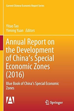 Imagen del vendedor de Annual Report on the Development of China's Special Economic Zones (2016): Blue Book of China's Special Economic Zones (Current Chinese Economic Report Series) [Paperback ] a la venta por booksXpress