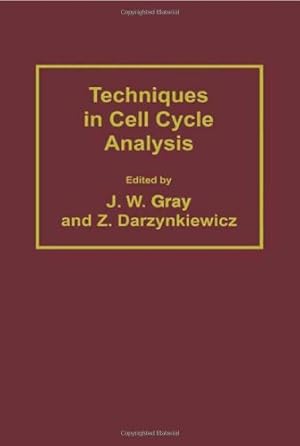 Immagine del venditore per Techniques in Cell Cycle Analysis (Biological Methods) by Gray, Joe W., Darzynkiewicz, Zbigniew [Hardcover ] venduto da booksXpress