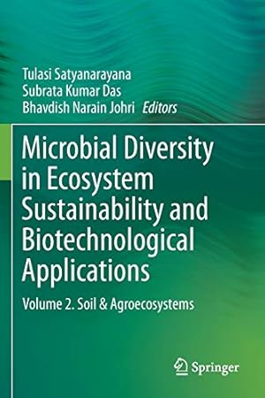 Seller image for Microbial Diversity in Ecosystem Sustainability and Biotechnological Applications: Volume 2. Soil & Agroecosystems [Paperback ] for sale by booksXpress