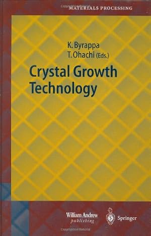 Seller image for Crystal Growth Technology (Springer Series in Materials Processing) [Hardcover ] for sale by booksXpress