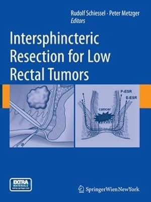 Imagen del vendedor de Intersphincteric Resection for Low Rectal Tumors [Paperback ] a la venta por booksXpress