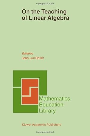 Bild des Verkufers fr On the Teaching of Linear Algebra (Mathematics Education Library) [Paperback ] zum Verkauf von booksXpress