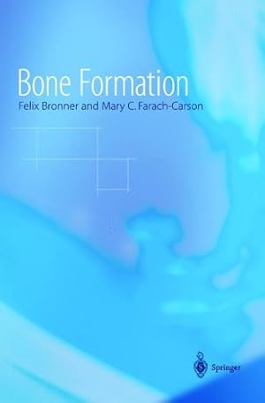 Image du vendeur pour Bone Formation (Topics in Bone Biology) [Paperback ] mis en vente par booksXpress