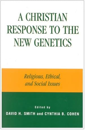 Immagine del venditore per A Christian Response to the New Genetics: Religious, Ethical, and Social Issues [Hardcover ] venduto da booksXpress