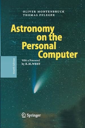 Image du vendeur pour Astronomy on the Personal Computer by Montenbruck, Oliver, Pfleger, Thomas [Paperback ] mis en vente par booksXpress
