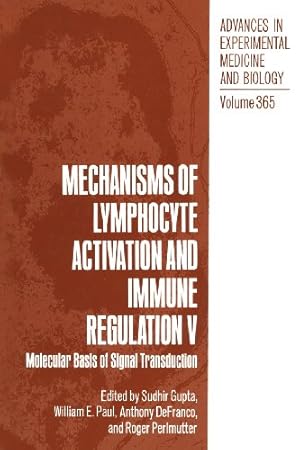 Imagen del vendedor de Mechanisms of Lymphocyte Activation and Immune Regulation V: Molecular Basis Of Signal Transduction (Advances In Experimental Medicine And Biology) [Paperback ] a la venta por booksXpress