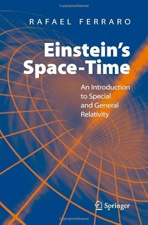 Immagine del venditore per Einstein's Space-Time: An Introduction to Special and General Relativity by Ferraro, Rafael [Paperback ] venduto da booksXpress