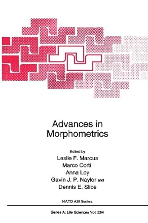 Imagen del vendedor de Advances in Morphometrics (Nato Science Series A: (Closed)) [Paperback ] a la venta por booksXpress