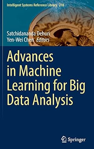 Immagine del venditore per Advances in Machine Learning for Big Data Analysis (Intelligent Systems Reference Library, 218) [Hardcover ] venduto da booksXpress