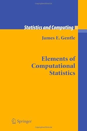 Imagen del vendedor de Elements of Computational Statistics (Statistics and Computing) by Gentle, James E. [Paperback ] a la venta por booksXpress