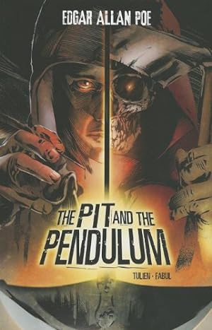 Imagen del vendedor de The Pit and the Pendulum (Edgar Allan Poe Graphic Novels) by Tulien, Sean [Library Binding ] a la venta por booksXpress