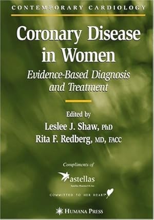 Imagen del vendedor de Coronary Disease in Women: Evidence-Based Diagnosis and Treatment (Contemporary Cardiology) [Hardcover ] a la venta por booksXpress