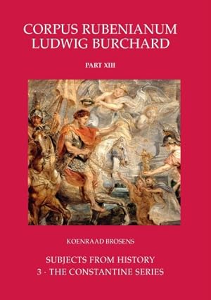 Imagen del vendedor de Subjects from History: The Constantine Series (Corpus Rubenianum Ludwig Burchard) by Brosens, K. [Hardcover ] a la venta por booksXpress