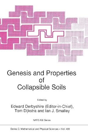 Immagine del venditore per Genesis and Properties of Collapsible Soils (Nato Science Series C:) [Paperback ] venduto da booksXpress