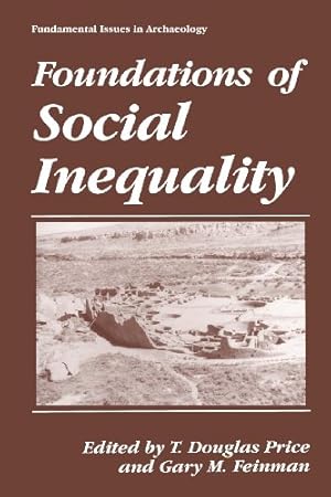 Bild des Verkufers fr Foundations of Social Inequality (Fundamental Issues in Archaeology) [Paperback ] zum Verkauf von booksXpress