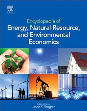 Seller image for Encyclopedia of Energy, Natural Resource, and Environmental Economics (3 Volume Set) [Hardcover ] for sale by booksXpress