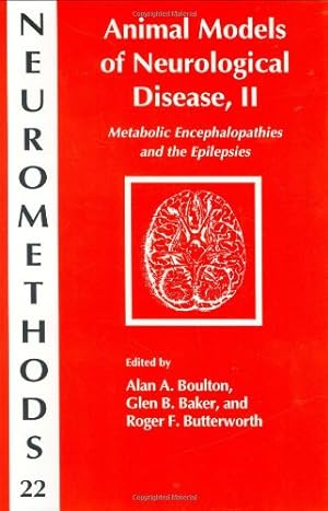 Image du vendeur pour Animal Models of Neurological Disease, II: Metabolic Encephalopathies and Epilepsies (Neuromethods) (v. 2) [Hardcover ] mis en vente par booksXpress