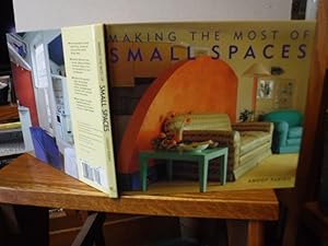 Seller image for Making the Most of Small Spaces for sale by Old Scrolls Book Shop