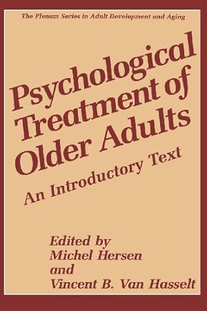 Seller image for Psychological Treatment of Older Adults: An Introductory Text (The Springer Series In Adult Development And Aging) [Paperback ] for sale by booksXpress