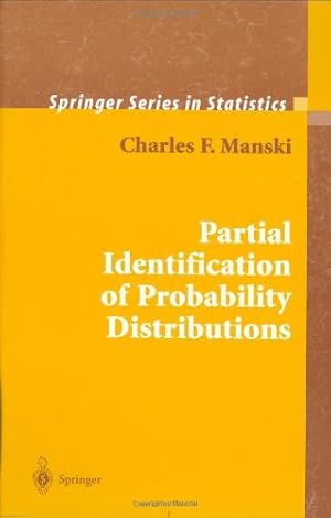 Image du vendeur pour Partial Identification of Probability Distributions (Springer Series in Statistics) by Manski, Charles F. [Hardcover ] mis en vente par booksXpress