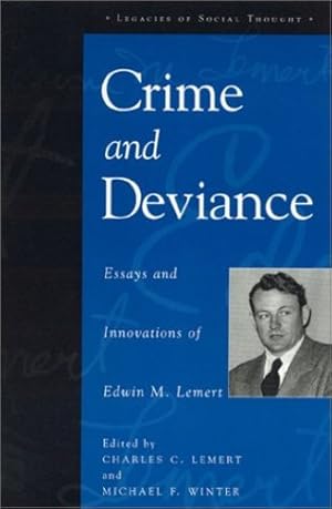 Seller image for Crime and Deviance by Lemert, Edwin M., Winter, Michael [Textbook Binding ] for sale by booksXpress