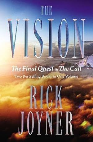 Seller image for The Vision: The Final Quest and The Call: Two Bestselling Books in One Volume by Joyner, Rick [Paperback ] for sale by booksXpress