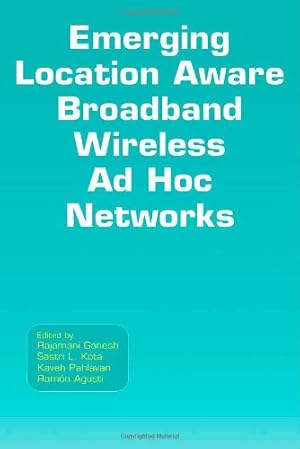 Bild des Verkufers fr Emerging Location Aware Broadband Wireless Ad Hoc Networks [Hardcover ] zum Verkauf von booksXpress
