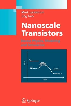 Immagine del venditore per Nanoscale Transistors: Device Physics, Modeling and Simulation by Lundstrom, Mark [Paperback ] venduto da booksXpress