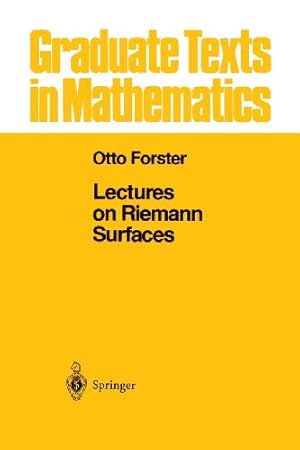 Immagine del venditore per Lectures on Riemann Surfaces (Graduate Texts in Mathematics (81)) by Forster, Otto [Paperback ] venduto da booksXpress