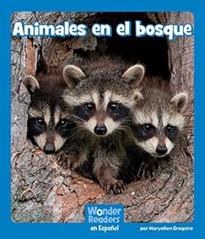 Bild des Verkufers fr Animales en el bosque (Wonder Readers Spanish Emergent) (Spanish Edition) by Gregoire, Maryellen [Hardcover ] zum Verkauf von booksXpress