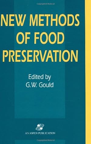 Imagen del vendedor de New Methods of Food Preservation by Gould, Grahame W. [Hardcover ] a la venta por booksXpress